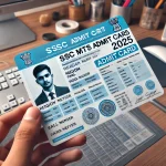 SSC MTS Admit Card 2025 Tier-1 Hall Ticket Region-Wise @ssc.nic.in