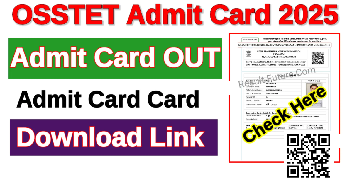 OSSTET Admit Card 2025: Download Link, Exam Date, and Important Details